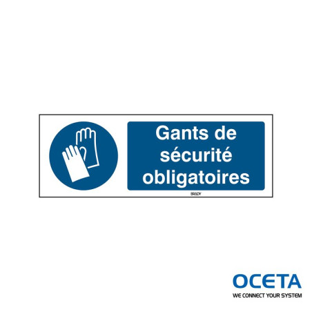 M/M009/FR346-SA-297x105/1-B Gants de sécurité obligatoires