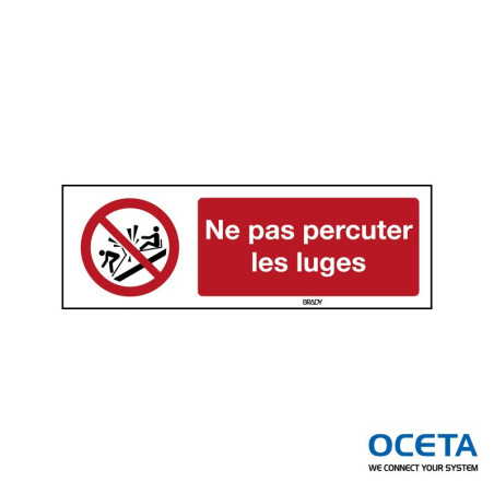 P/P047/FR617/PE-150X50-1 Signalisation ISO - Ne pas percuter les luges