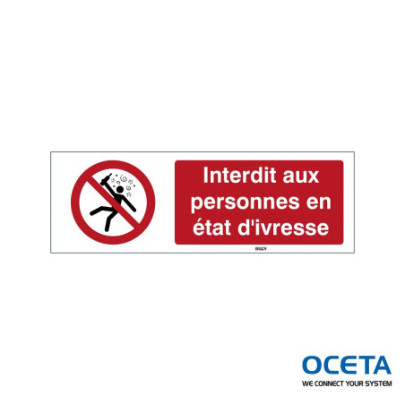 P/P043/FR618/PE-600X200-1  Interdit aux personnes en état d'ivresse