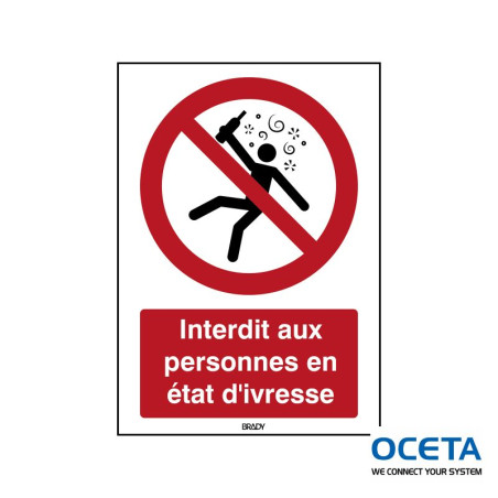 P/P043/FR618/PE-148X210-1  Interdit aux personnes en état d'ivresse