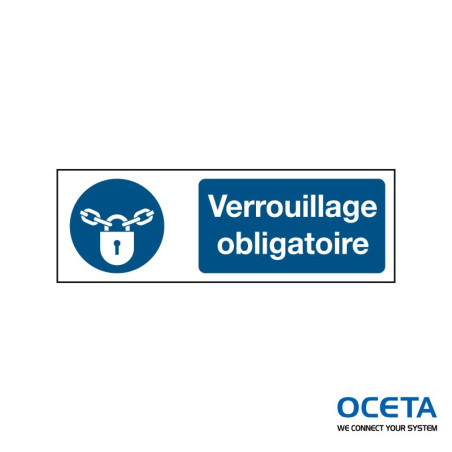 M/M028/FR621/TM-150X50-1 Signalisation ISO - Verrouillage obligatoire