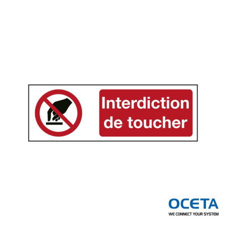 P/P010/FR371/TWM-150X50-1 Signalisation ISO -  Interdiction de toucher