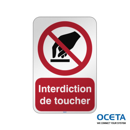 P/P010/FR371/RFL-390X590-1 Interdiction de toucher