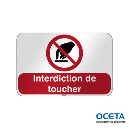 P/P010/FR371/RFL-590X390-1 Interdiction de toucher