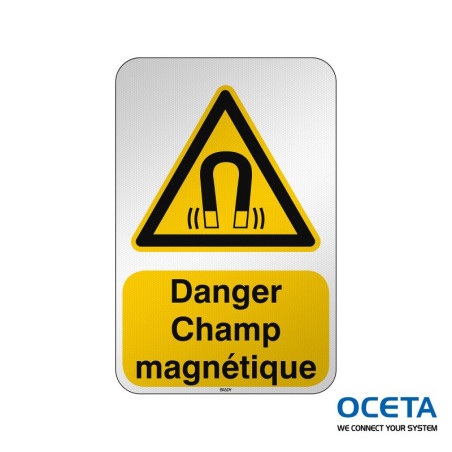 Panneau de sécurité ISO — Danger Champ magnétique