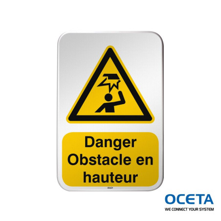 Panneau de sécurité ISO – Danger Obstacles en hauteur