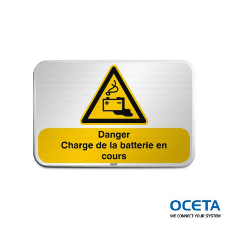 Panneau de sécurité ISO – Danger Charge de la batterie en cours