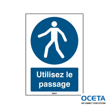 M/M024/FR660/REP-210X297-1 Panneau sécurité ISO - Utiliser le passage